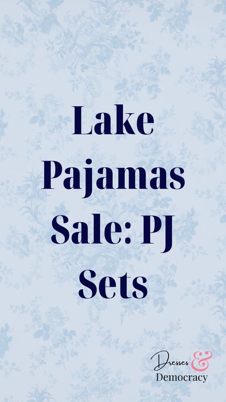 Lake Pajamas sale picks: pajama sets edition! I like to size up in these for a loose, comfy fit

#LTKunder100 #LTKsalealert