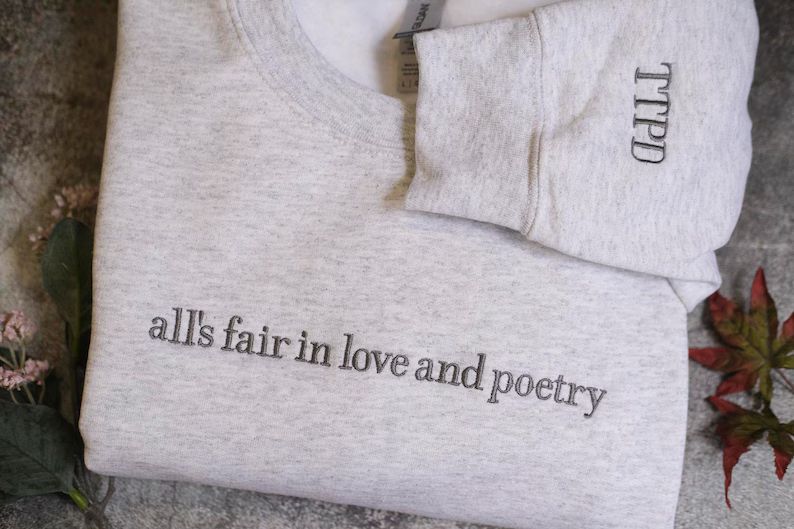All's Fair, Love and Poetry Embroidered Crewneck, Poets Department, Tortured Poet Embroidered Swe... | Etsy (US)