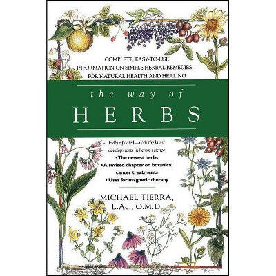 The Way of Herbs - by  Michael Tierra (Paperback) | Target