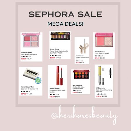 Sephora Sale Mega Deals: items heavily discounted including Natasha Denona, Urban Decay, Armani, IT Cosmetics and more! 

#LTKxSephora #LTKsalealert #LTKbeauty