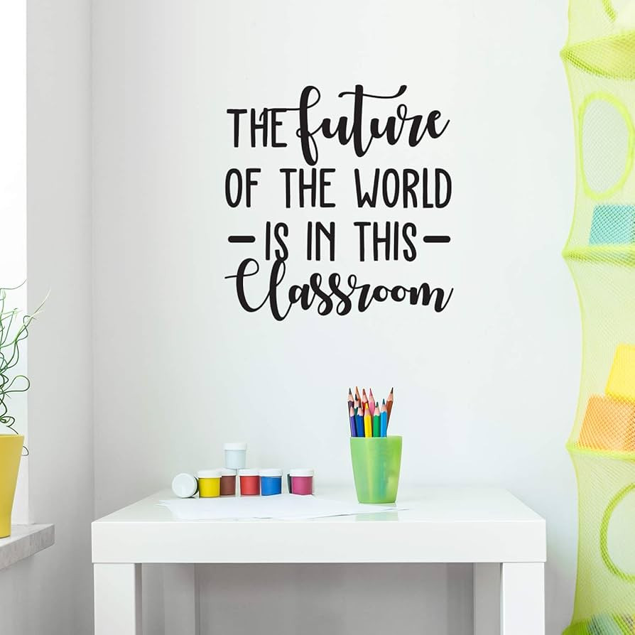 Vinyl Wall Art Decal - The Future of The World is in This Classroom - 30" x 29" - Trendy Cursive ... | Amazon (US)
