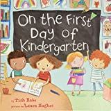 On the First Day of Kindergarten: Rabe, Tish, Hughes, Laura: 9780062348340: Amazon.com: Books | Amazon (US)