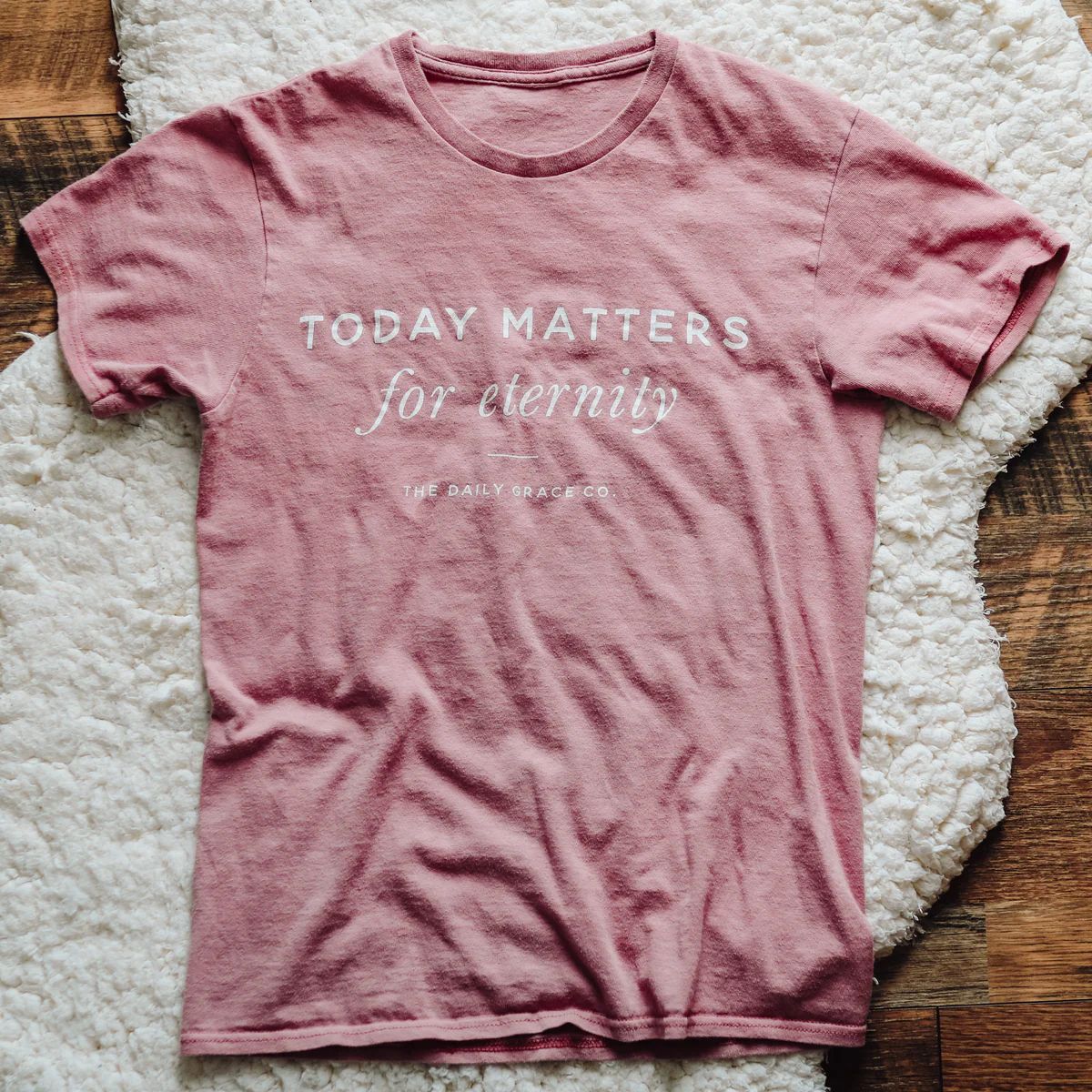 Today Matters for Eternity Shirt - Pink | The Daily Grace Co.