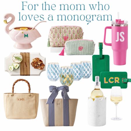 Mothers Day gift ideas for the moms that love monogrammed products and all things monograms 

