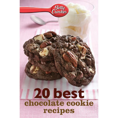 Betty Crocker 20 Best Chocolate Cookie Recipes - (Betty Crocker eBook Minis) (Paperback) | Target
