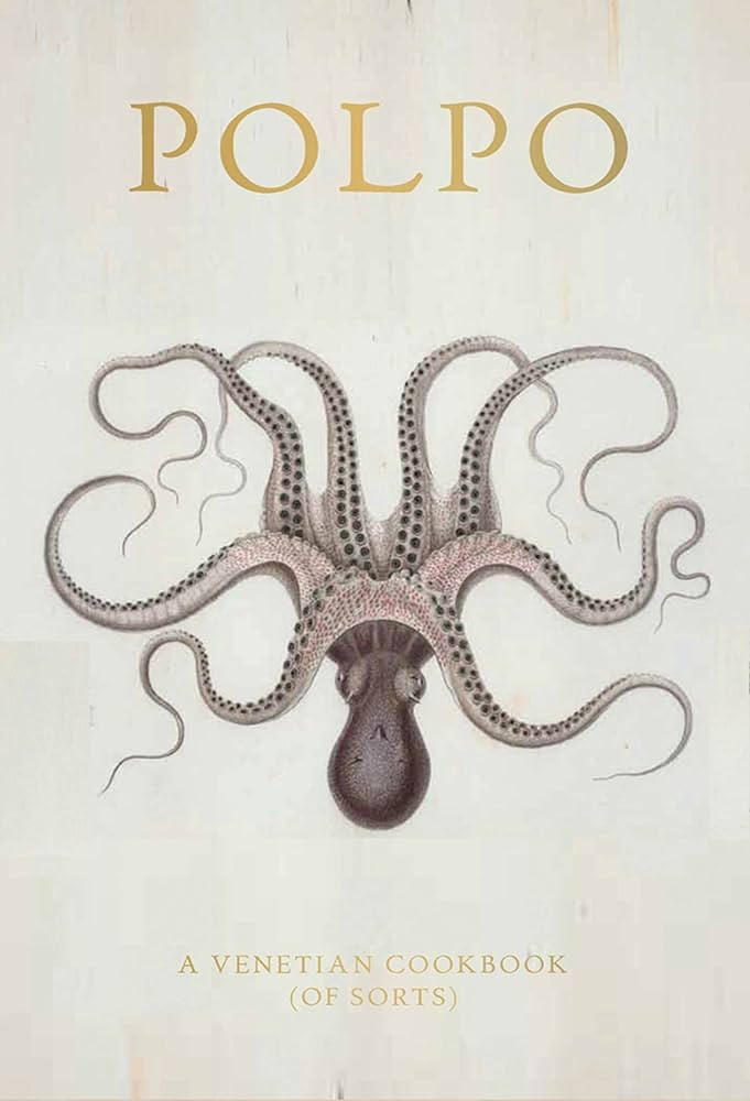 POLPO: A Venetian Cookbook (Of Sorts) | Amazon (US)