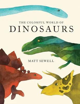 Colorful World of Dinosaurs (Hardcover) | Walmart (US)