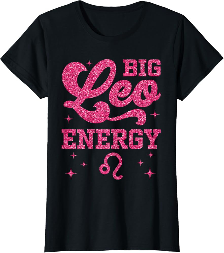Big Leo Energy Women Girls Zodiac Sign Birthday Queen T-Shirt | Amazon (US)