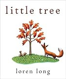 Little Tree: Long, Loren, Long, Loren: 9780399163975: Amazon.com: Books | Amazon (US)