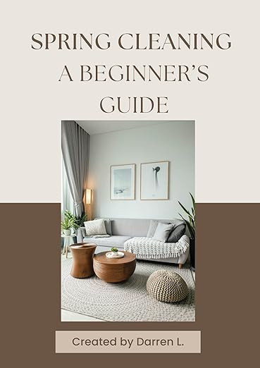 Spring Cleaning - A Beginner's Guide      Kindle Edition | Amazon (US)
