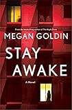 Amazon.com: Stay Awake: A Novel: 9781250280664: Goldin, Megan: Books | Amazon (US)
