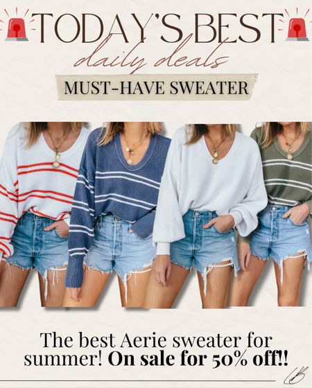 The best summer sweater from Aerie! So goood. Fits tts, wearing SZ S.

#LTKsalealert #LTKstyletip #LTKfindsunder50