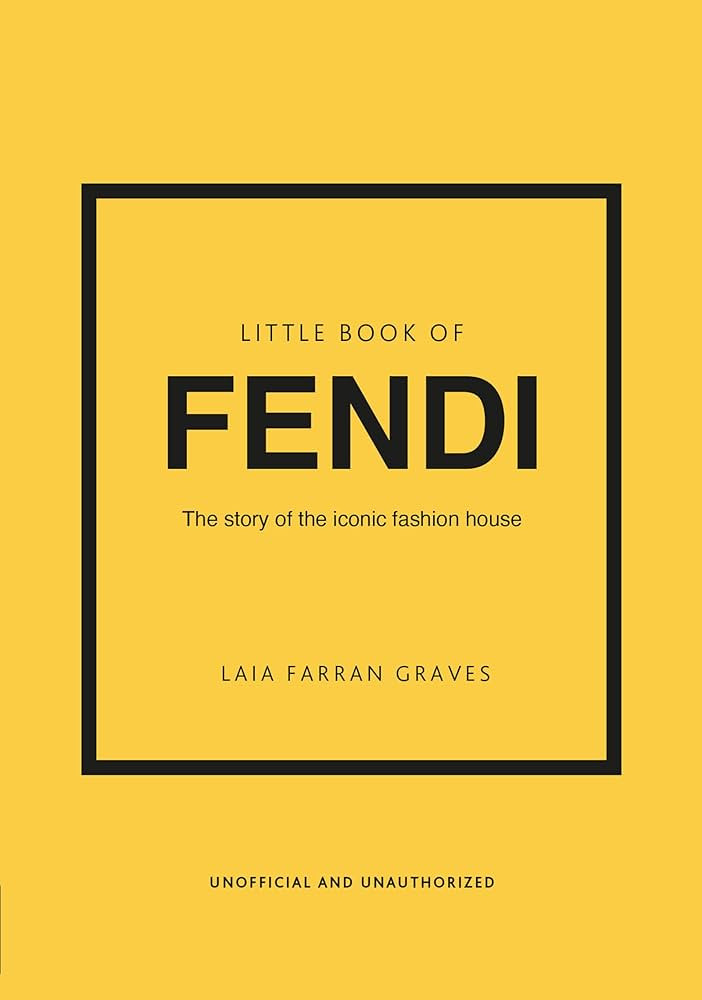 Little Book of Fendi: The story of the iconic fashion brand (Little Books of Fashion) | Amazon (US)