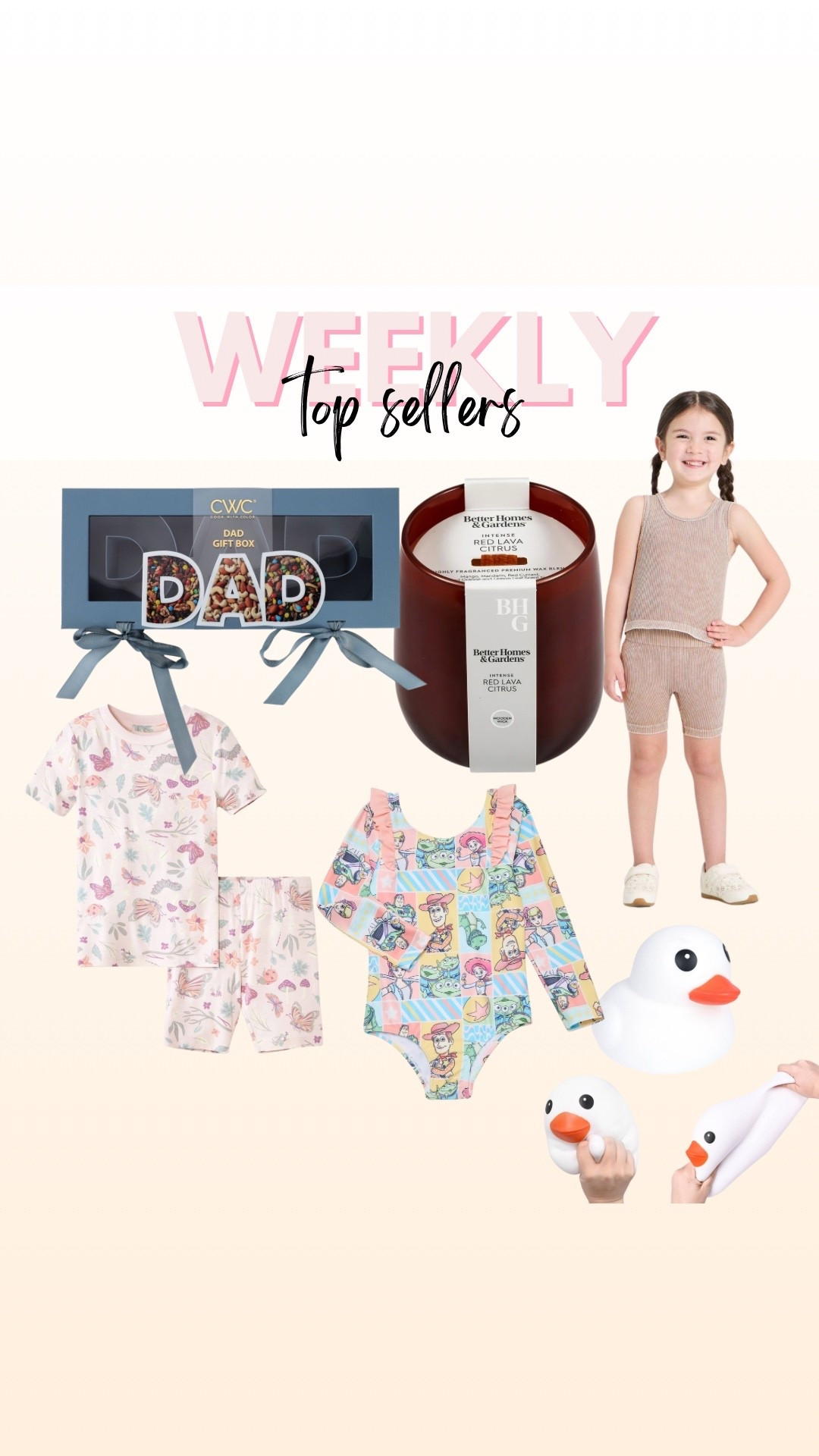 Weekly top sellers
Fathers day gift 
Candle
Toy Story swimsuit 
Toddler pajamas 
Squishy

#LTKmomlife #LTKHome