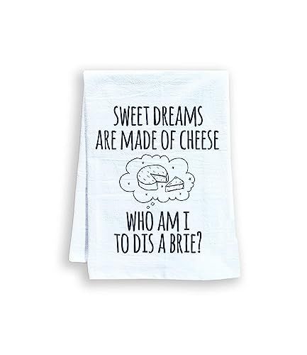Funny Dish Towel, Sweet Dreams Are Made Of Cheese Who Am I To Dis A Brie? Flour Sack Kitchen Towe... | Amazon (US)