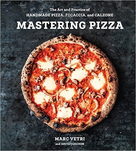 Mastering Pizza: The Art and Practice of Handmade Pizza, Focaccia, and Calzone [A Cookbook]    Ha... | Amazon (US)