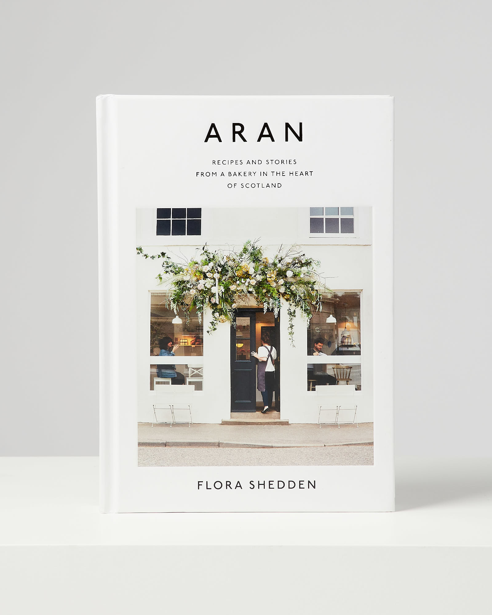 Aran: Recipes from a Bakery in the Heart of Scotland Cookbook | Oliver Bonas | Oliver Bonas (Global)