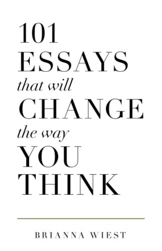 101 Essays That Will Change The Way You Think | Amazon (US)