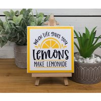 When Life Gives You Lemons Ceramic Tile Sign With Easel, Make Lemonade Tiered Tray Decor, 4.25x4.25 Inches | Etsy (US)