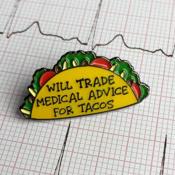 Medical Advice for Tacos Pin | Etsy (US)