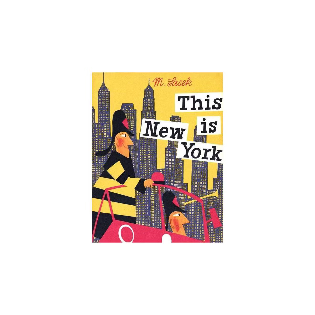 This Is New York - (This Is . . .) by  Miroslav Sasek (Hardcover) | Target