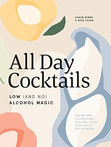 All Day Cocktails: Low (And No) Alcohol Magic | Amazon (US)