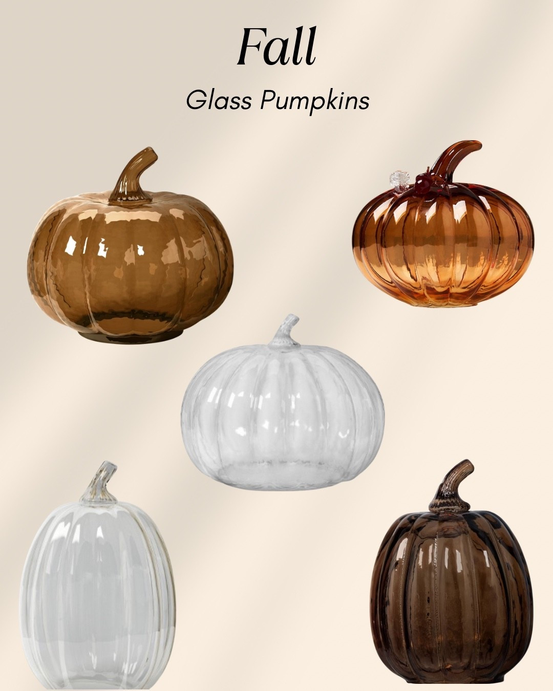 Fall Pumpkins

Pumpkin decor
Glass pumpkins
Target
Anthropologie 

#LTKHome #LTKFindsUnder50 #LTKSeasonal