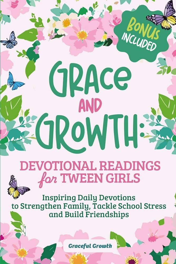 Grace and Growth: Devotional Readings for Tween Girls: Inspiring Daily Devotions to Strengthen Fa... | Amazon (US)