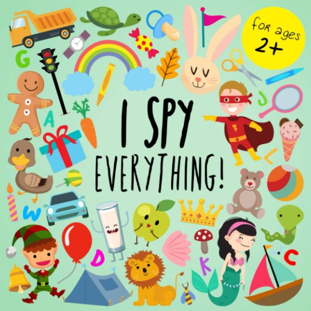 I Spy - Everything!: A Fun Guessing Game for 2-4 Year Olds | Amazon (US)