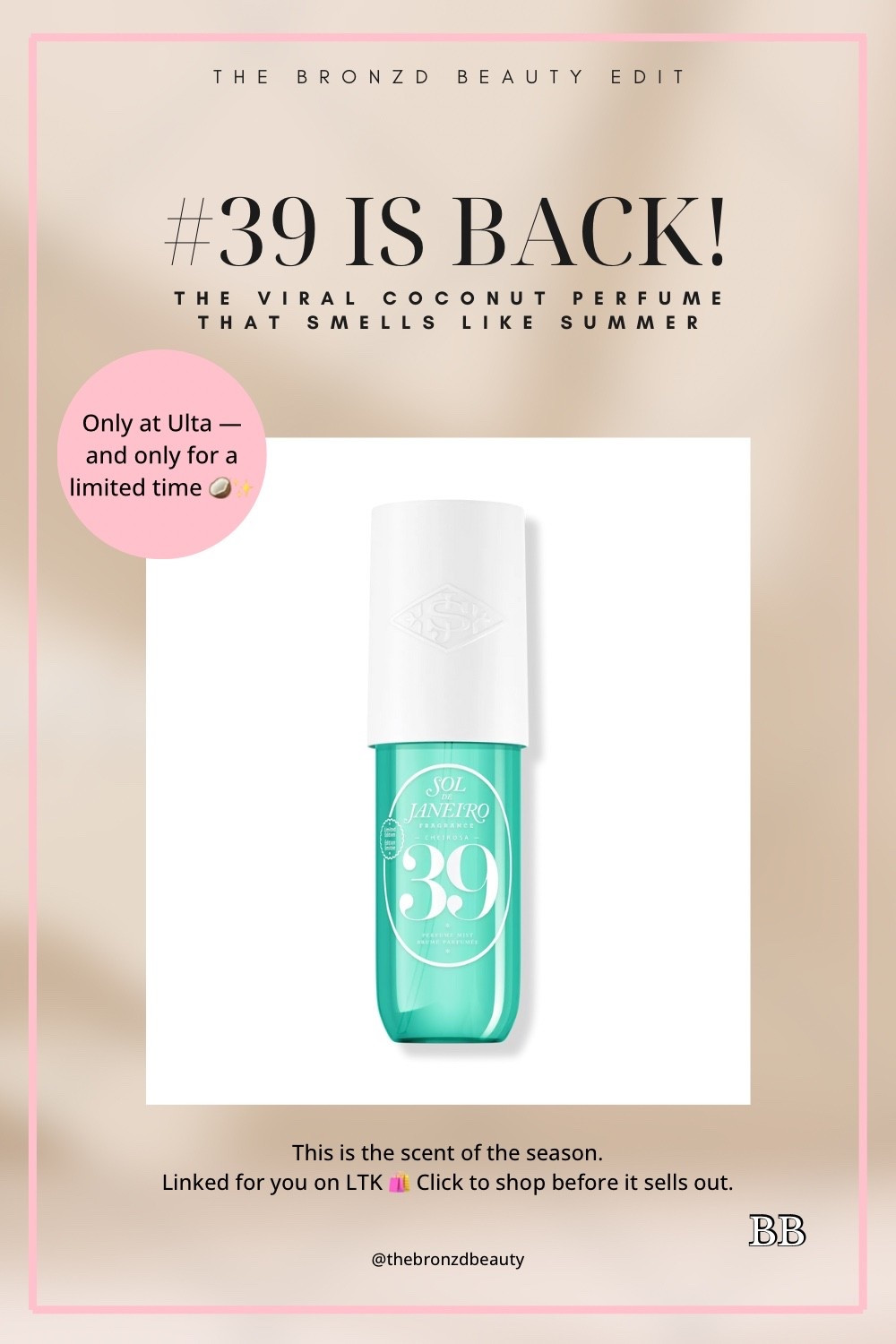 sol de janeiro cheirosa 39, ulta beauty perfume mist, summer body mist 2025, coconut fragrance limited edition, bronzd beauty scent picks, coconut perfume mist, body spray for summer

#LTKBeauty #LTKFindsUnder50 #LTKSeasonal