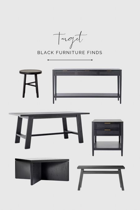 Black furniture finds from Target. 
Console
Dining table
Nightstand
Coffee table
Bench

#LTKhome