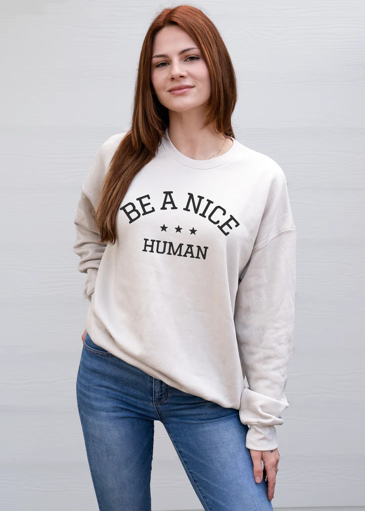**STEAL** - BE A NICE HUMAN - UNISEX DROP SHOULDER SWEATER (COLOR: DUST) | BETTY RUKUS