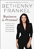 Business is Personal: The Truth About What it Takes to Be Successful While Staying True to Yourse... | Amazon (US)