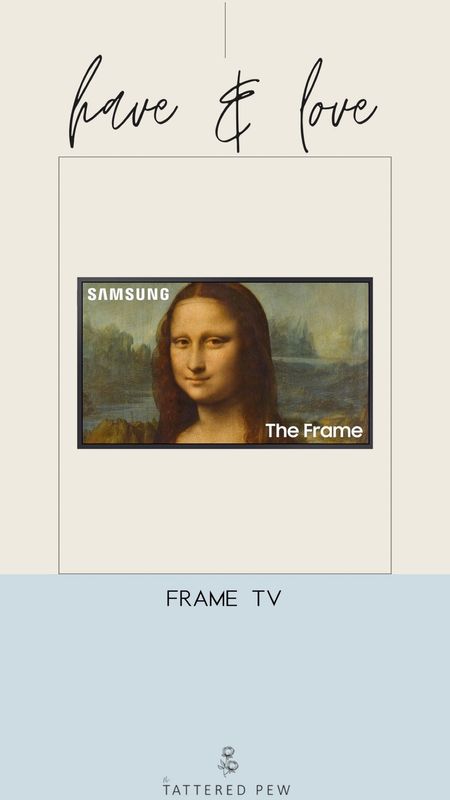 Today's have and love item is this picture frame TV! I love to switch on art mode whenever we're not watching a show so I can display gorgeous pieces in my home! The screen is an anti-reflection matte display and there is so much detail and color!

#LTKhome #LTKstyletip #LTKFind