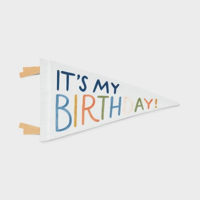 It's My Birthday Kids' Pennant - Pillowfort™: Multicolored Wall Decor for Kids' Birthday Celebration | Target