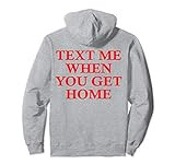 Text Me When You Get Home Pullover Hoodie | Amazon (US)