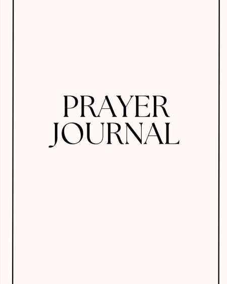 Prayer journal template 

#LTKSeasonal #LTKhome #LTKfamily