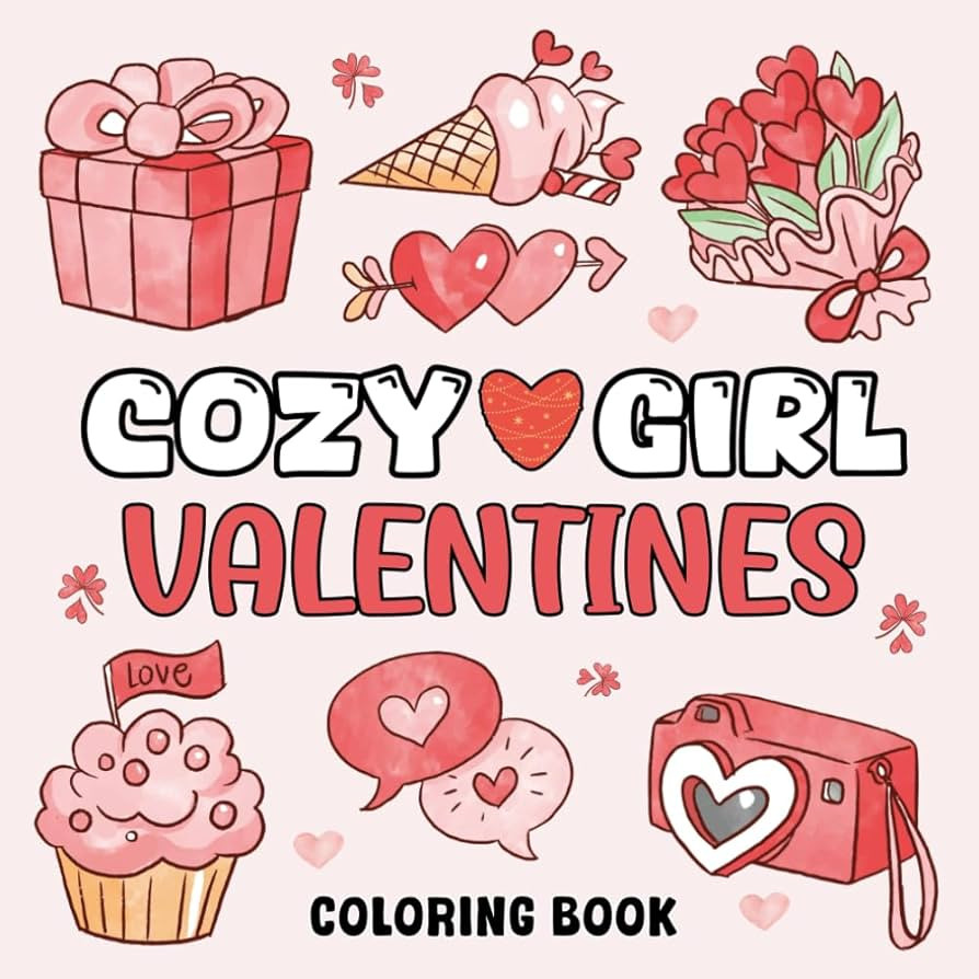 Valentine's Day Gifts for Teens & Kids: Cozy Girl Valentines Coloring Book: Over 45 Bold & Easy V... | Amazon (US)