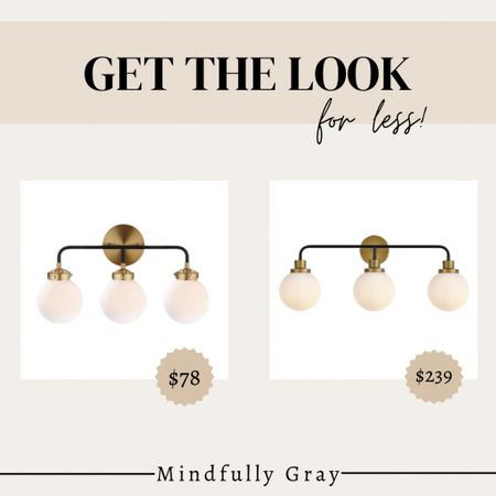 Get the look for less! Bathroom lighting sconce 