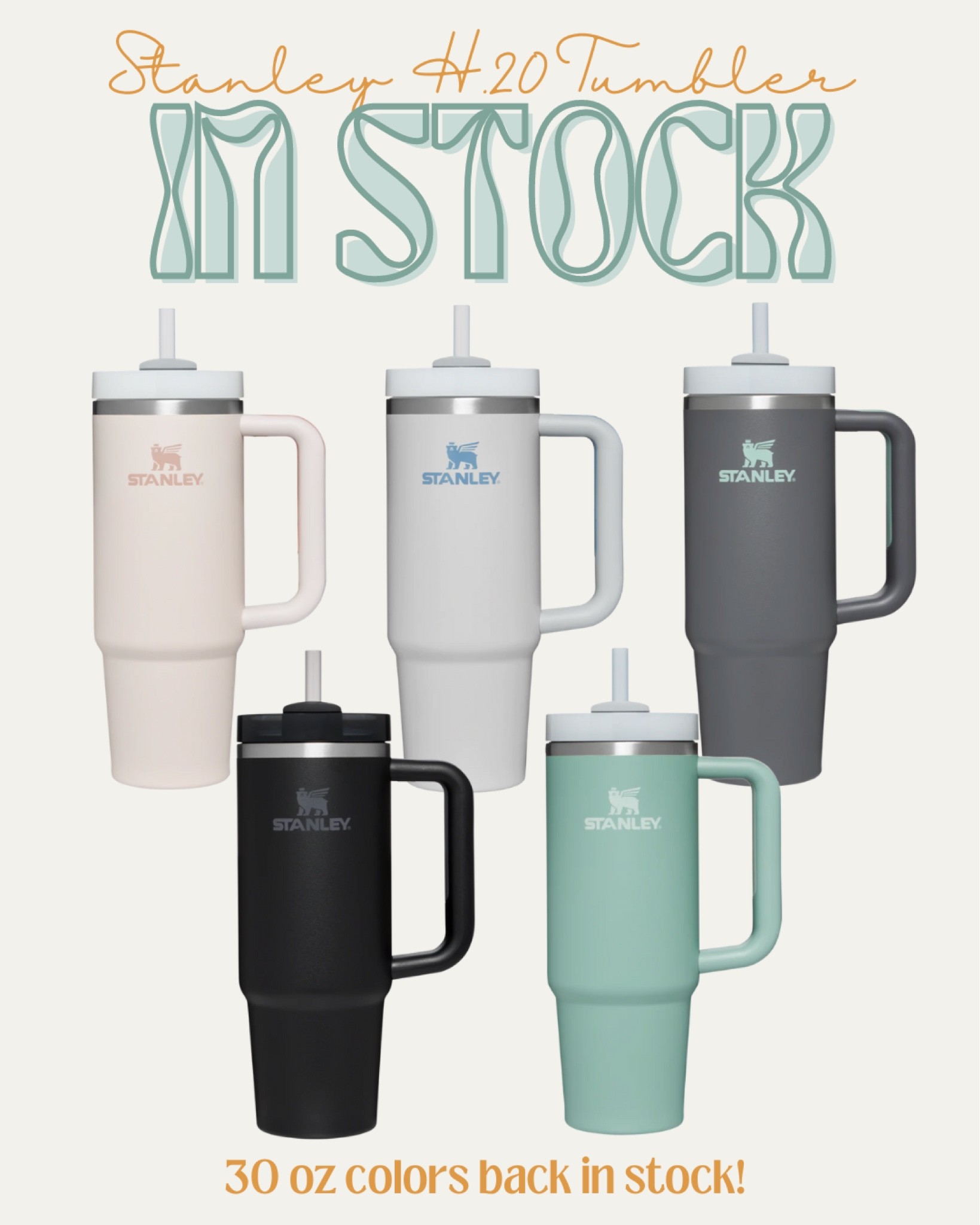 STANLEY 30 OZ TUMBLERS 
BACK IN STOCK 
ALL COLORS 

#LTKstyletip #LTKunder50 #LTKtravel