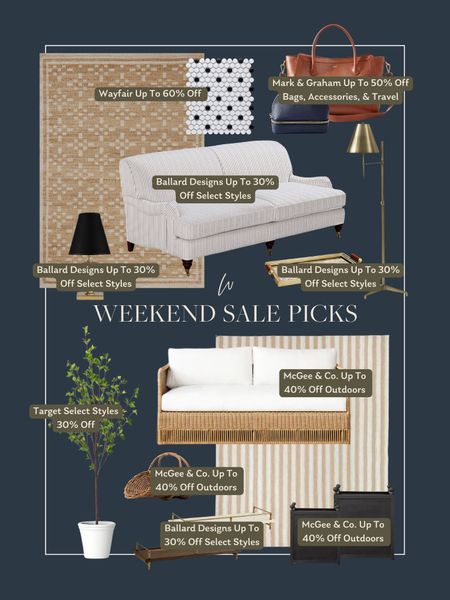 Weekend Sale Picks! There are so many amazing sales happening right now including outdoor furniture, personalized bags and accessories, lighting, textiles, furniture and more! 

-Up to 40% off outdoor at McGee & Co. 
- Up to 50% off Mark & Graham 
- Up to 60% off Wayfair styles 
- Up to 30% off at Ballard Designs 

#LTKsalealert #LTKhome #LTKstyletip