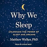 Why We Sleep: Unlocking the Power of Sleep and Dreams | Amazon (US)