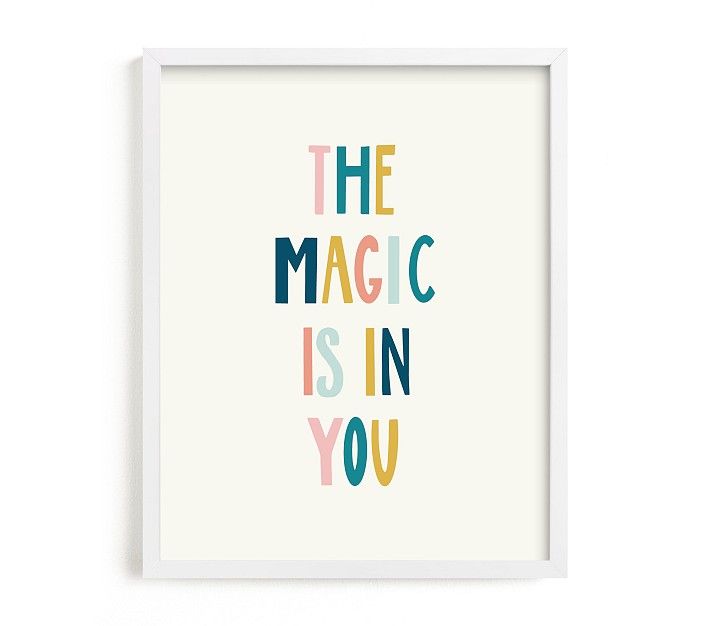 Minted® The Magic is in You Wall Art by Elizabeth Bishop | Pottery Barn (US)