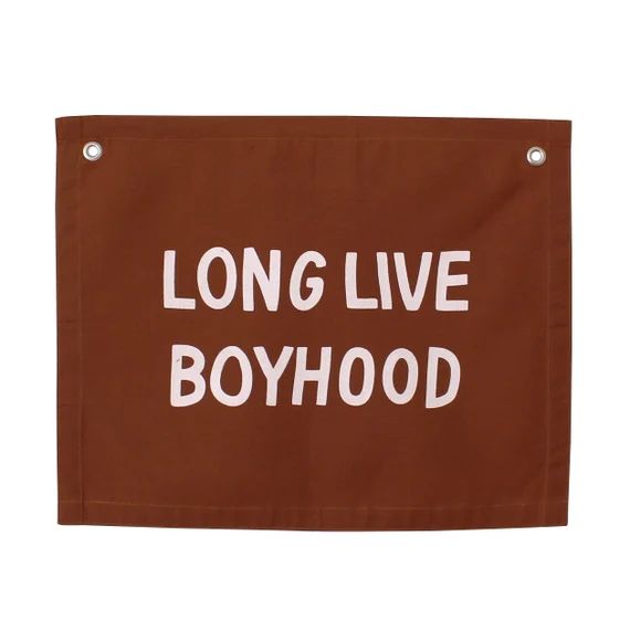 Long Live Boyhood Banner Rust  Canvas Wall Flag  Wall Art - Etsy | Etsy (US)