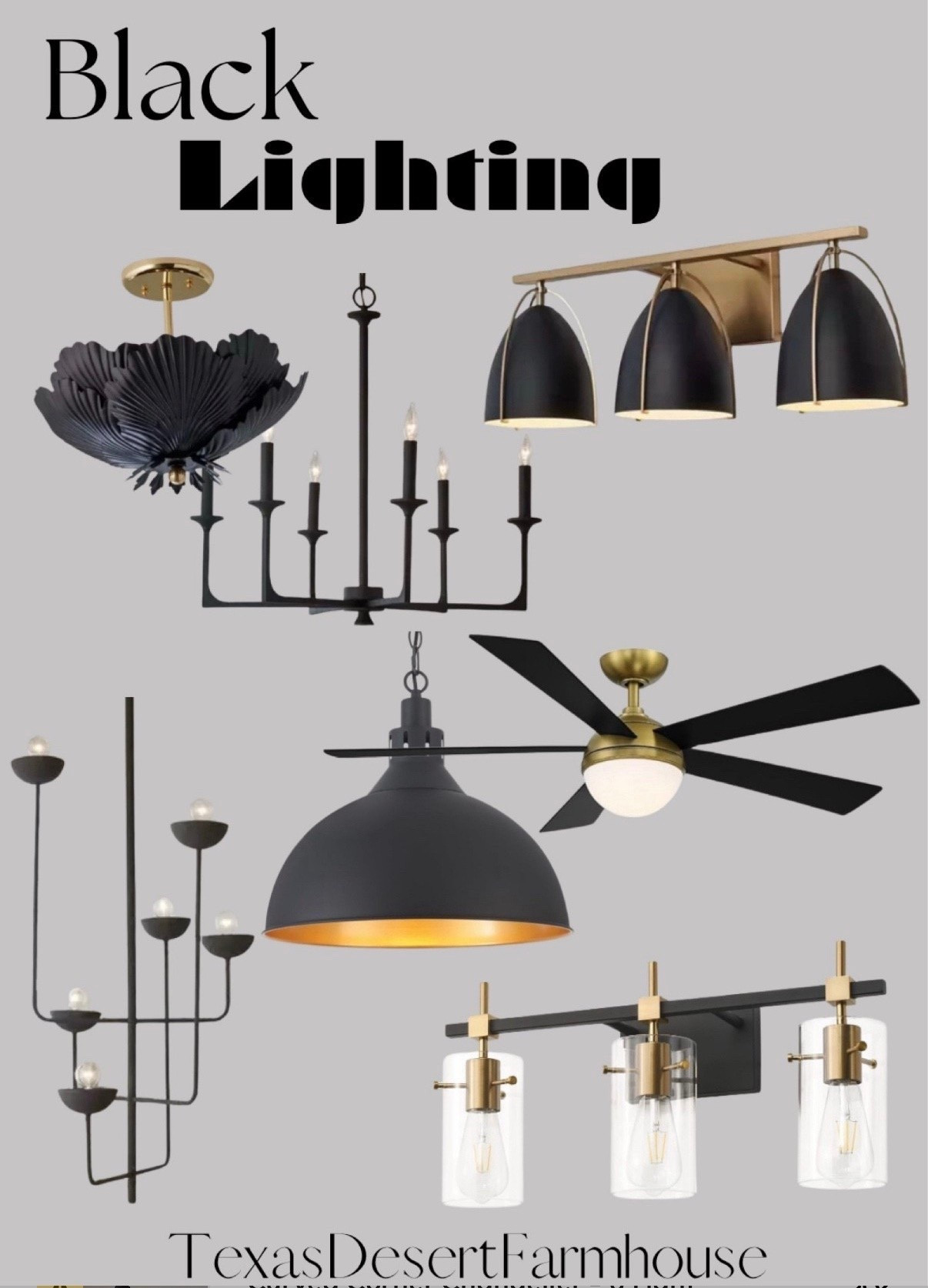 Black Light Fixtures

3 bulb bathroom vanity 
Globe chandelier 
SOLFART Vintage Vanity Light Bathroom Light Fixture Over Mirror for Bath Glass Shade Light Black and Bronze Modern Style 3 Lights

16" Black Pendant Light for Kitchen Island Large Dome Farmhouse Pendant Light Modern Industrial Hanging Light Fixtures for Dining Room Bedroom Hallway

WAC Smart Fans Eclipse Indoor and Outdoor 5-Blade Ceiling Fan 54in Satin Brass Matte Black with 3000K LED Light Kit and Remote Control works with Alexa and iOS or Android App

#blacklightfixture #vanitylight #3bulbvanity #chandelier #blackceilingfan #lotuslightfixture #globechandelier #pendantlight #farmhouselighting #blackchandelier #blackfan #modernfarmhouse #blackandgold

#LTKfamily #LTKhome #LTKstyletip

#LTKstorytime #LTKMens #LTKHome