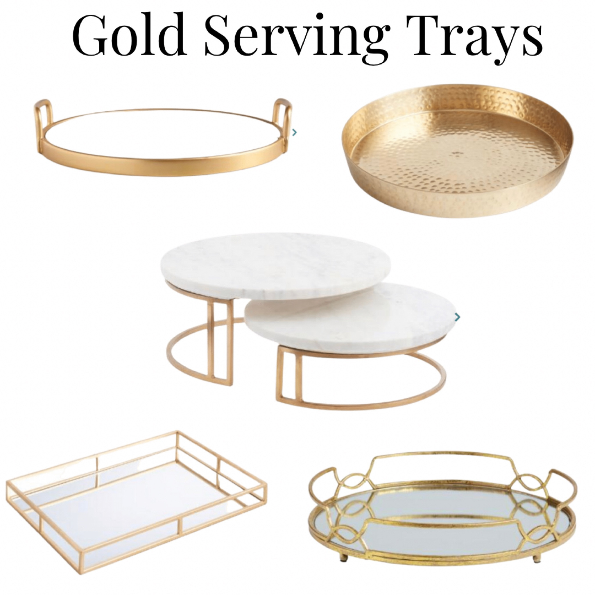 Serving Entertaining Pieces.
Gold Serving Trays!
White Marble And Gold Metal Pedestal Stand

Gold Mirrored Tabletop Tray

Marble And Gold Serving Tray

Round Gold Hammered Julian Serving Tray

Antique Brass Mirrored Cole


#LTKSale #LTKhome #LTKstyletip