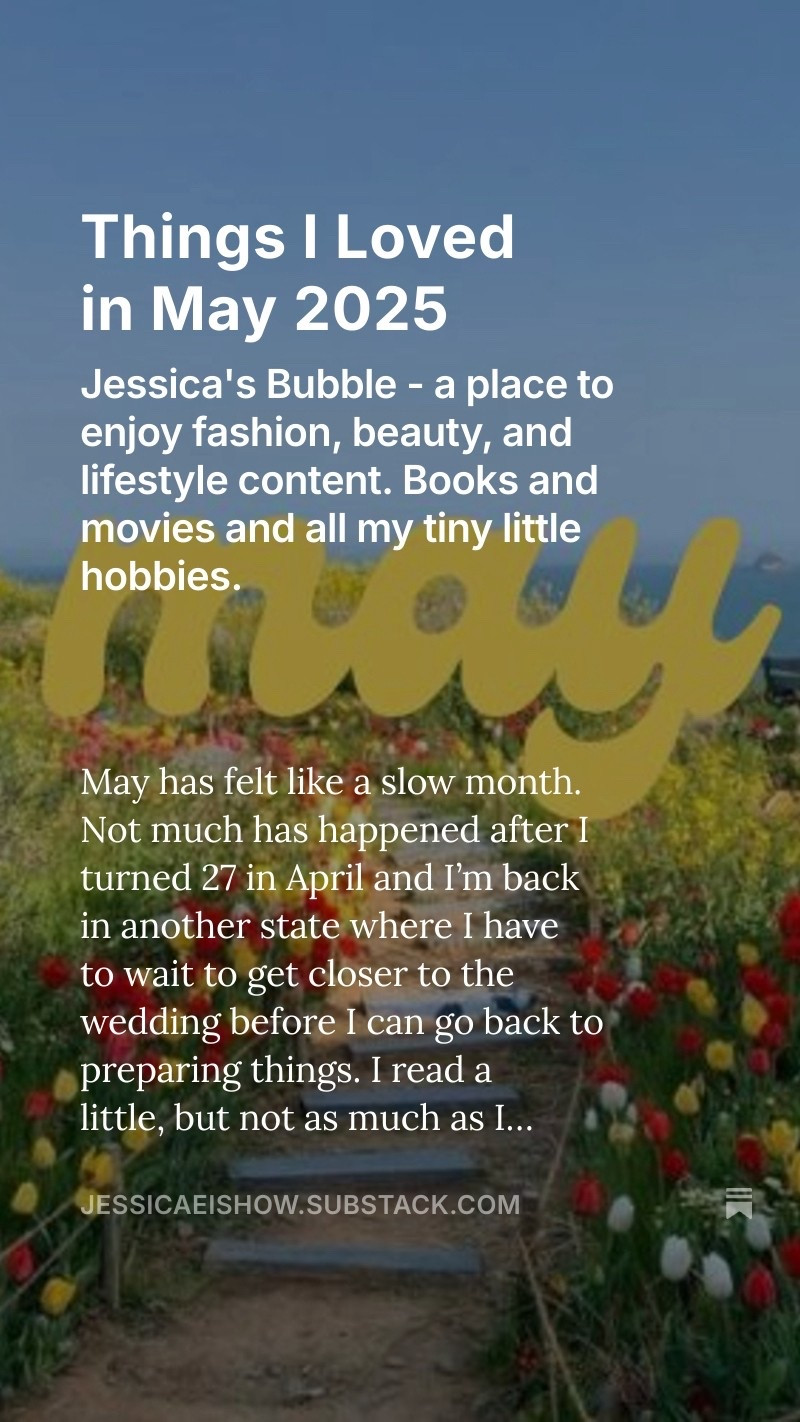 things i loved in may 2025 —

from my latest substack post, see what i loved in may including accessories, books, fashion and more!!

#LTKeurope #LTKsummer #LTKgiftguide