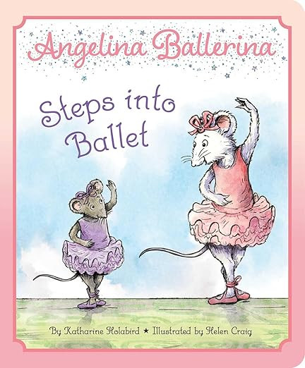 Angelina Ballerina Steps into Ballet      Board book – May 6, 2025 | Amazon (US)