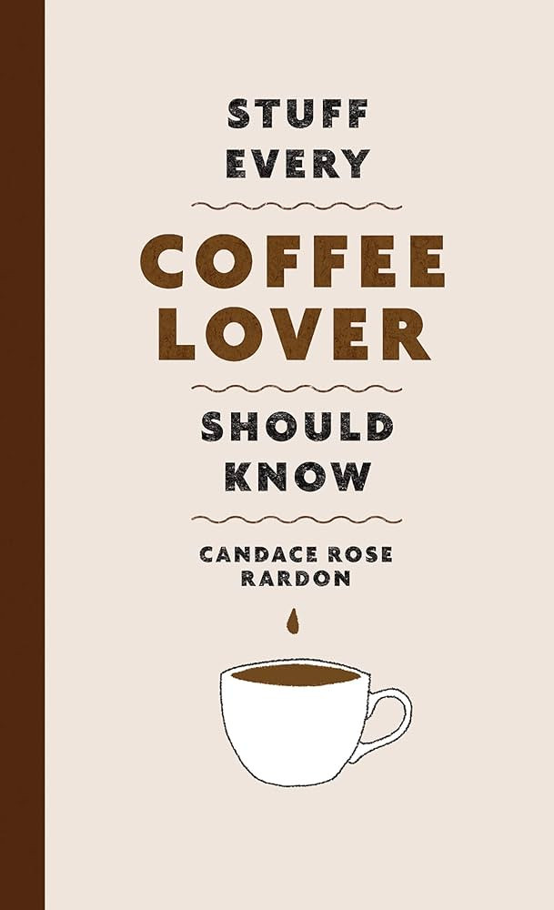 Stuff Every Coffee Lover Should Know (Stuff You Should Know) | Amazon (US)