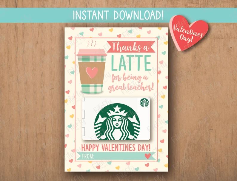 PRINTABLE Teacher Valentine, Starbucks gift card holder, Thanks a latte printable, thanks a latte... | Etsy (US)